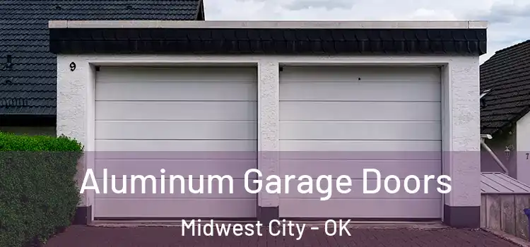 Aluminum Garage Doors Midwest City - OK