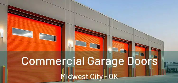  Commercial Garage Doors Midwest City - OK