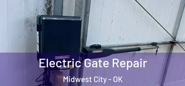 Electric Gate Repair Midwest City - OK