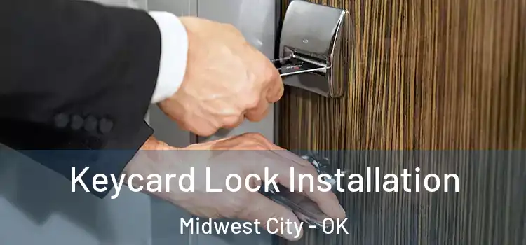  Keycard Lock Installation Midwest City - OK