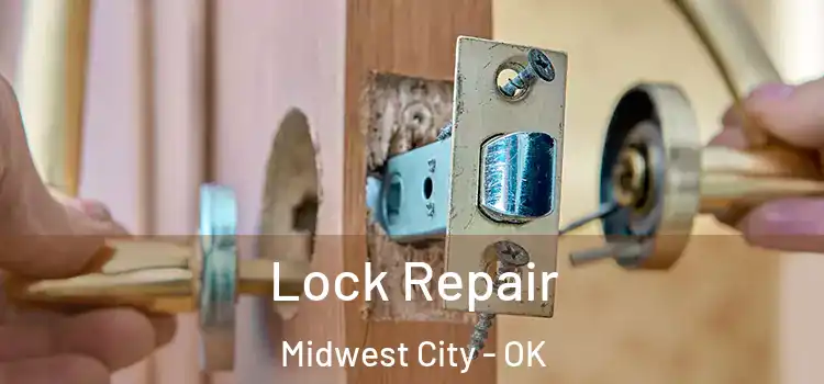  Lock Repair Midwest City - OK