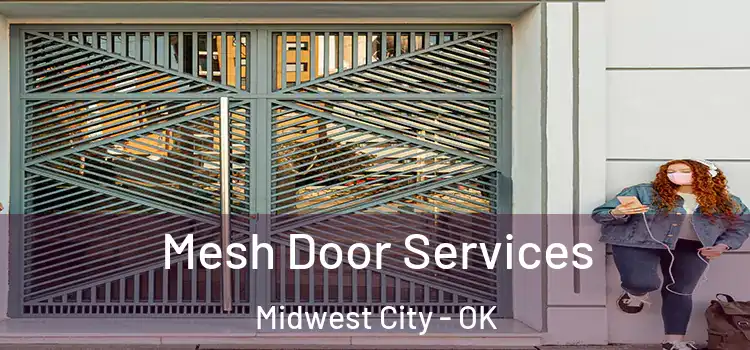  Mesh Door Services Midwest City - OK