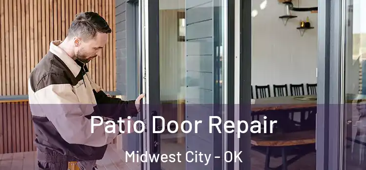Patio Door Repair Midwest City - OK